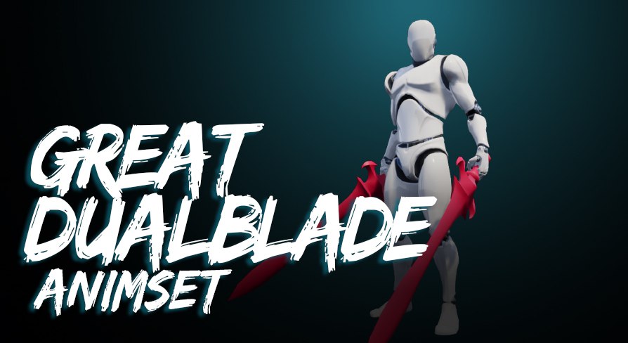 Great DualBlade AnimSet